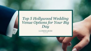 Lombardi new desing 1 - Lombardi House - Lombardi House Top 5 Hollywood Wedding Venue Options for Your Big Day