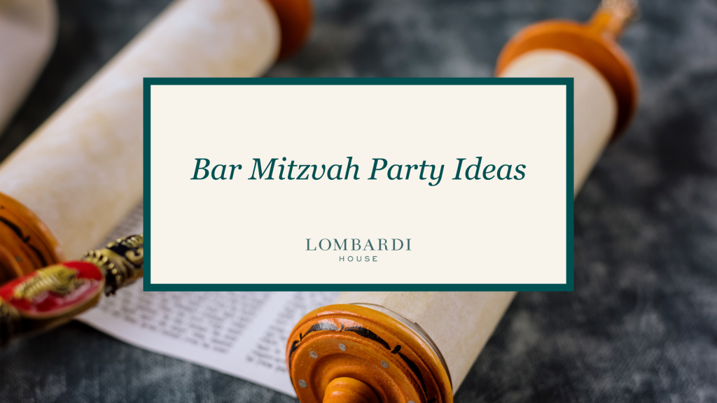 - Lombardi House Bar Mitzvah Venue - Lombardi House